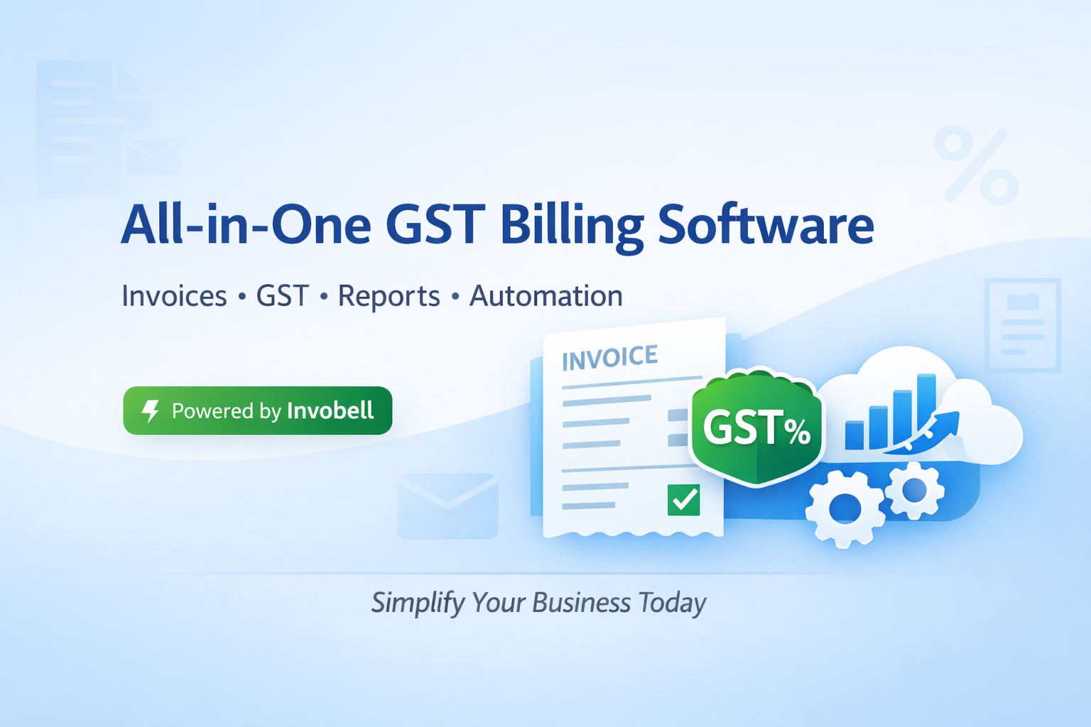 InvoBell Features: Everything Your Business Needs to Manage Invoices & GST